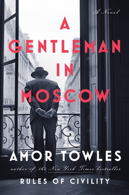 A Gentleman in Moscow Cover By https://www.penguinrandomhouse.com/books/311564/a-gentleman-in-moscow-by-amor-towles/, Fair use, https://en.wikipedia.org/w/index.php?curid=62374948